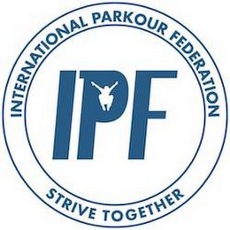 ipf international parkour federation strive together
