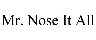mr. nose it all