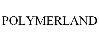 polymerland