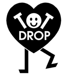 tot drop
