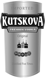 imported kutskova premium vodka original distilled five times 1145