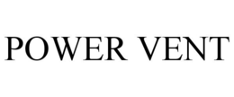 power vent