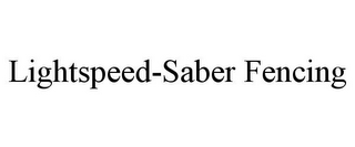 lightspeed-saber fencing