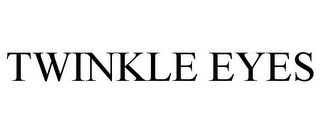 twinkle eyes