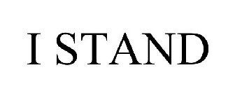 i stand