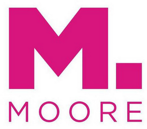 m. moore