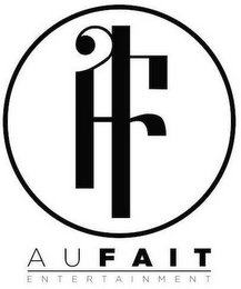 af aufait entertainment