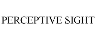 perceptive sight