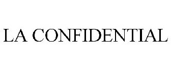 la confidential