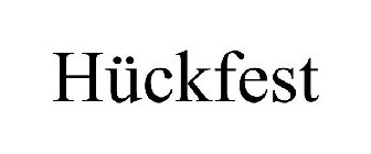 hÃœckfest