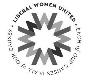 Â· liberal women united Â· each of our causes is all of our causesses is all of our causes