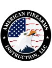 american firearms instruction
