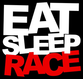 eat sleep race