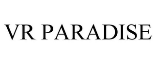 vr paradise