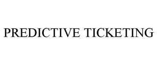 predictive ticketing