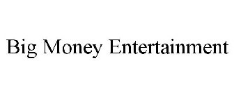 big money entertainment