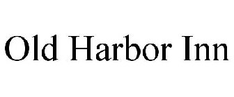 old harbor inn
