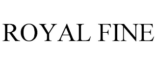 royal fine