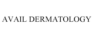 avail dermatology