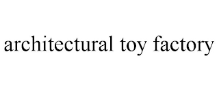 architectural toy factory