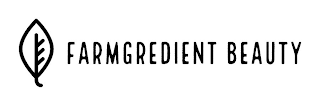 farmgredient beauty