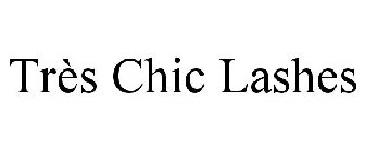 trÃˆs chic lashes