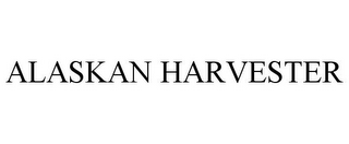 alaskan harvester