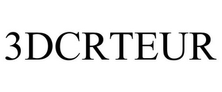 3dcrteur
