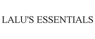 lalu's essentials