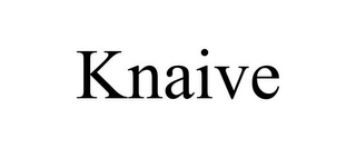 knaive