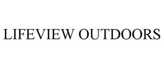 lifeview outdoors