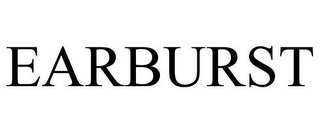 earburst