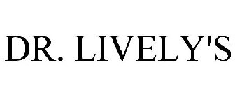 dr. lively's