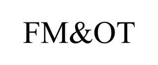 fm&ot
