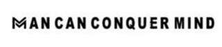 man can conquer mind
