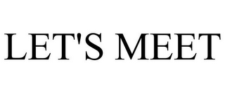 let's meet
