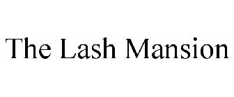 the lash mansion