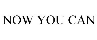now you can
