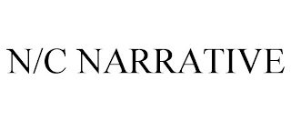 n/c narrative