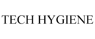 tech hygiene