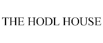 the hodl house