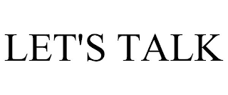 let's talk