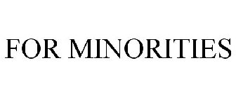 for minorities