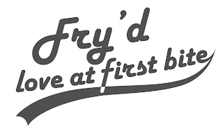 fry'd love at first bite