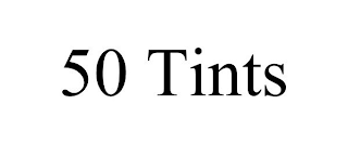 50 tints