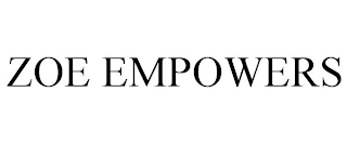 zoe empowers