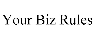 your biz rules