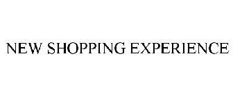 new shopping experience