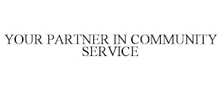 your partner in community service