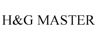 h&g master